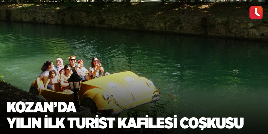 Kozan’da yılın ilk turist kafilesi coşkusu