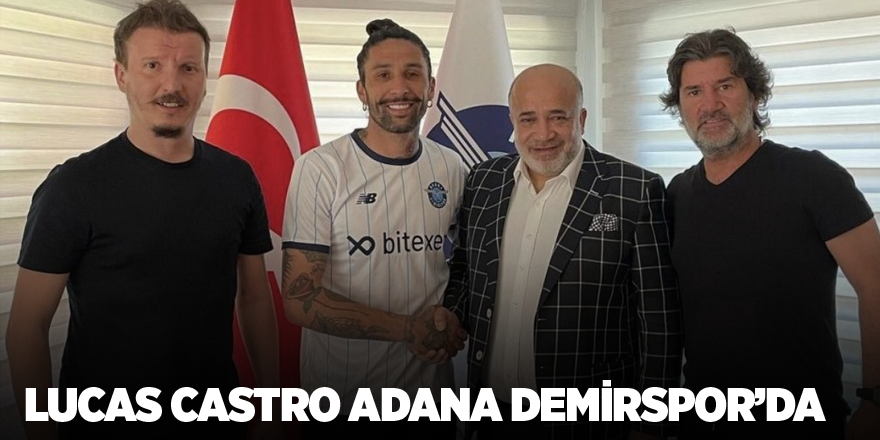 Lucas Castro Adana Demirspor’da