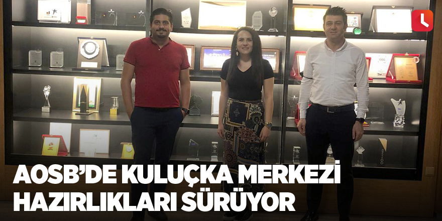 AOSB’de Kuluçka Merkezi hazırlıkları sürüyor