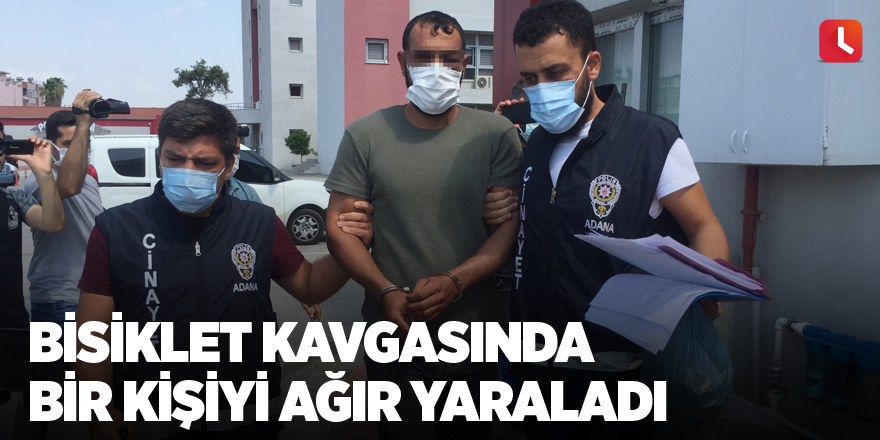 Bisiklet kavgasında bir kişiyi ağır yaraladı