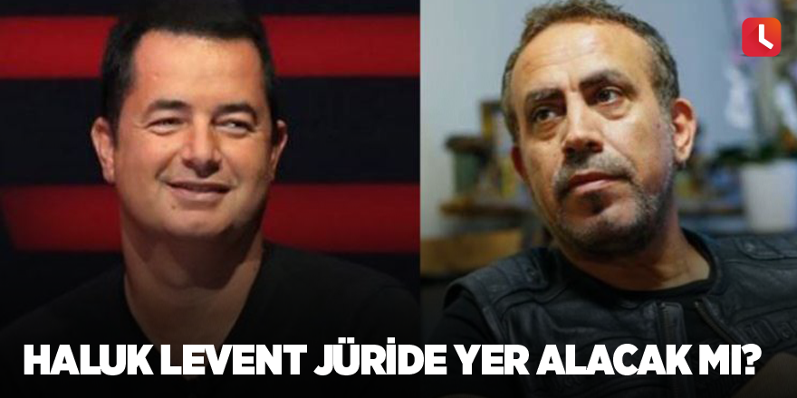 Haluk Levent jüride yer alacak mı?