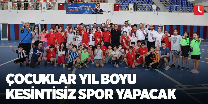 Çocuklar yıl boyu kesintisiz spor yapacak