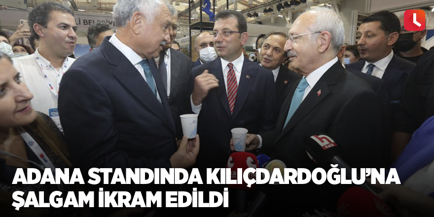 Adana standında Kılıçdardoğlu’na şalgam ikram edildi