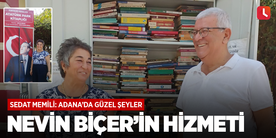 Nevin Biçer’in hizmeti