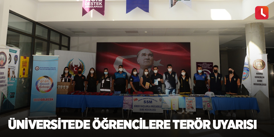 Üniversitede öğrencilere terör uyarısı