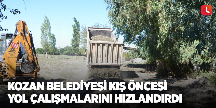 Kozan Belediyesi kış öncesi yol çalışmalarını hızlandırdı