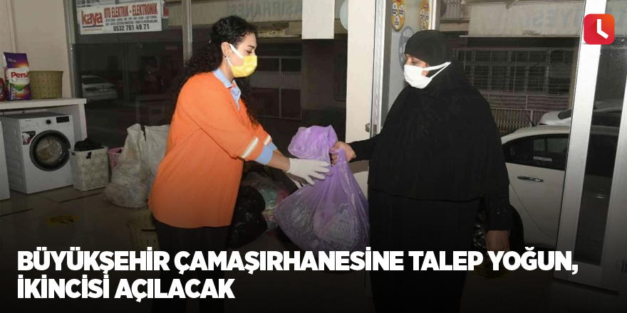 Büyükşehir çamaşırhanesine talep yoğun, ikincisi açılacak