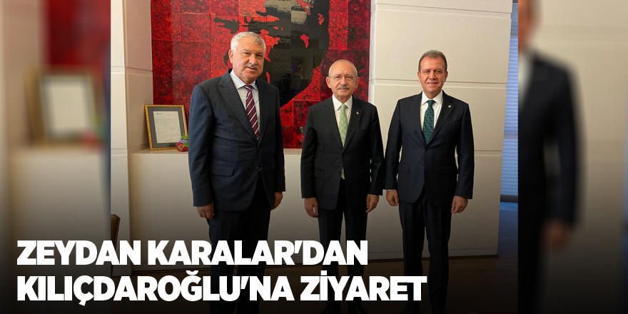 Zeydan Karalar'dan Kılıçdaroğlu'na ziyaret