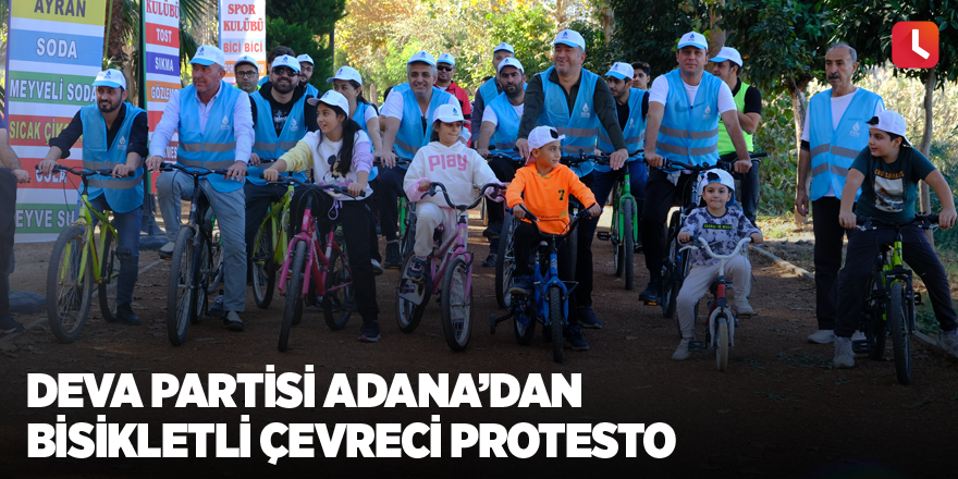 DEVA Partisi Adana’dan bisikletli çevreci protesto