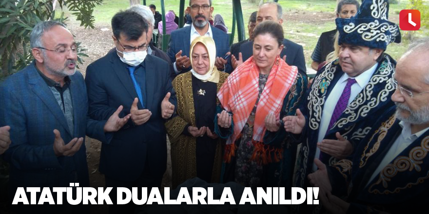 Atatürk dualarla anıldı!