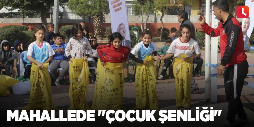 Mahallede "Çocuk Şenliği"