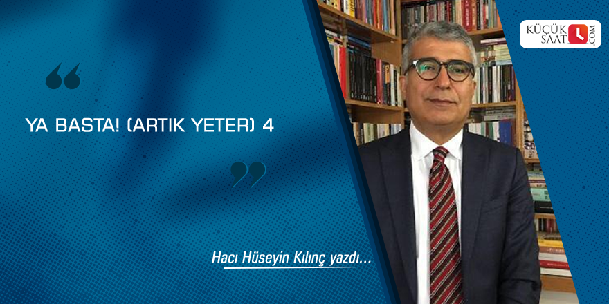 Ya Basta! (Artık Yeter) 4