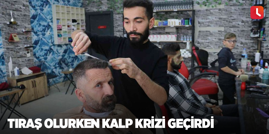 Tıraş olurken kalp krizi geçirdi