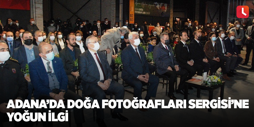 Adana’da Doğa Fotoğrafları Sergisi’ne yoğun ilgi