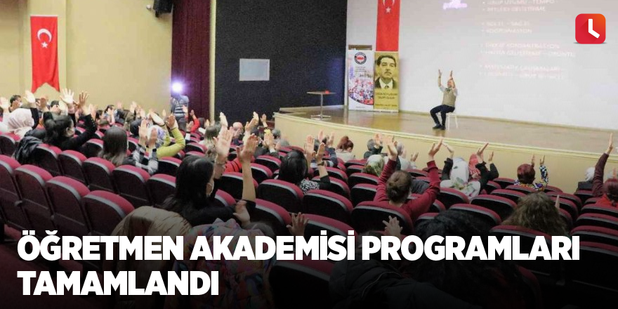 Öğretmen Akademisi programları tamamlandı