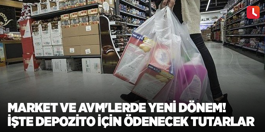 Market ve AVM'lerde yeni dönem! İşte depozito için ödenecek tutarlar