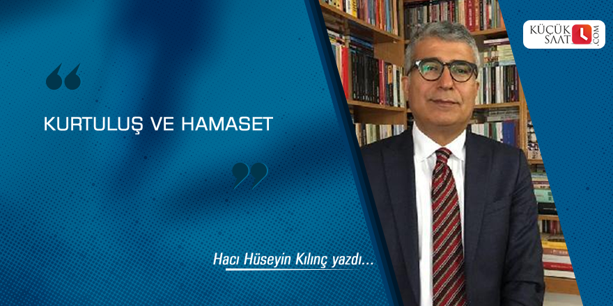 Kurtuluş ve Hamaset