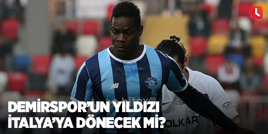 Demirspor’un yıldızı İtalya’ya dönecek mi?