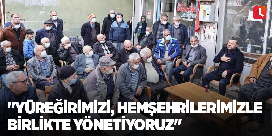 Kocaispir: "Yüreğirimizi, hemşehrilerimizle birlikte yönetiyoruz"