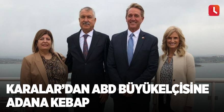 Karalar’dan ABD Büyükelçisine Adana kebap