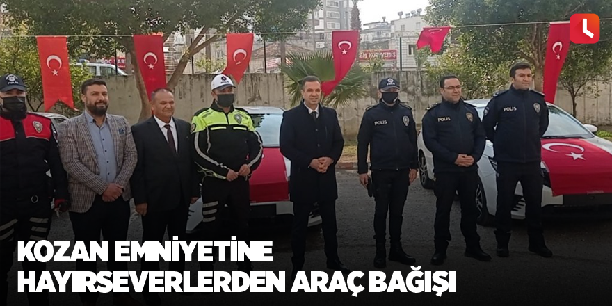 Kozan emniyetine hayırseverlerden araç bağışı