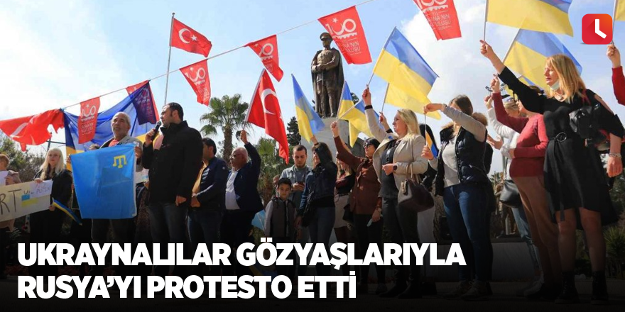 Ukraynalılar gözyaşlarıyla Rusya’yı protesto etti