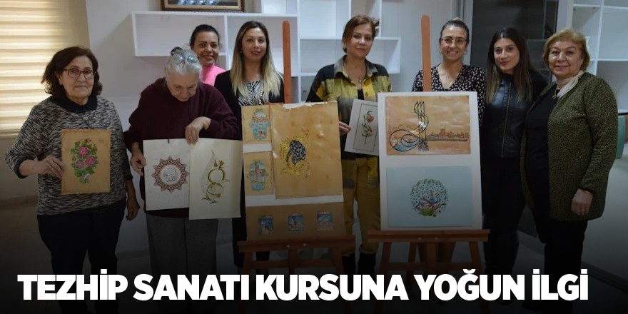 Tezhip sanatı kursuna yoğun ilgi