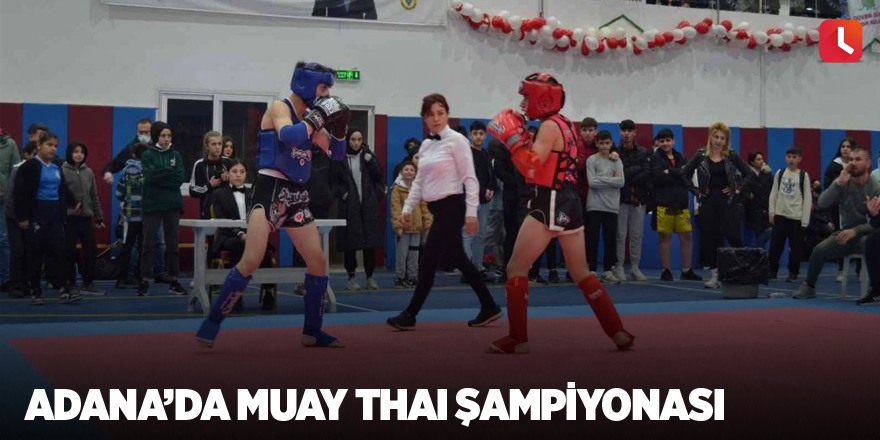 Adana’da Muay Thai Şampiyonası