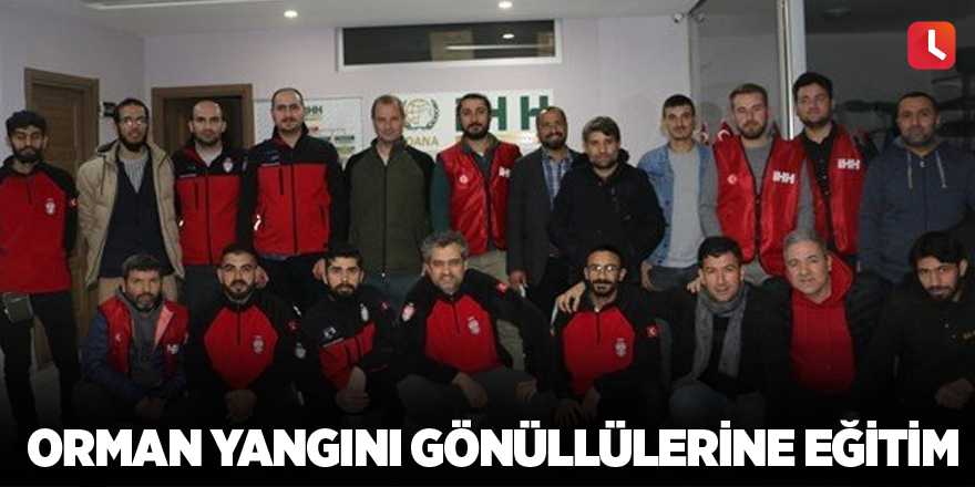 Orman yangını gönüllülerine eğitim