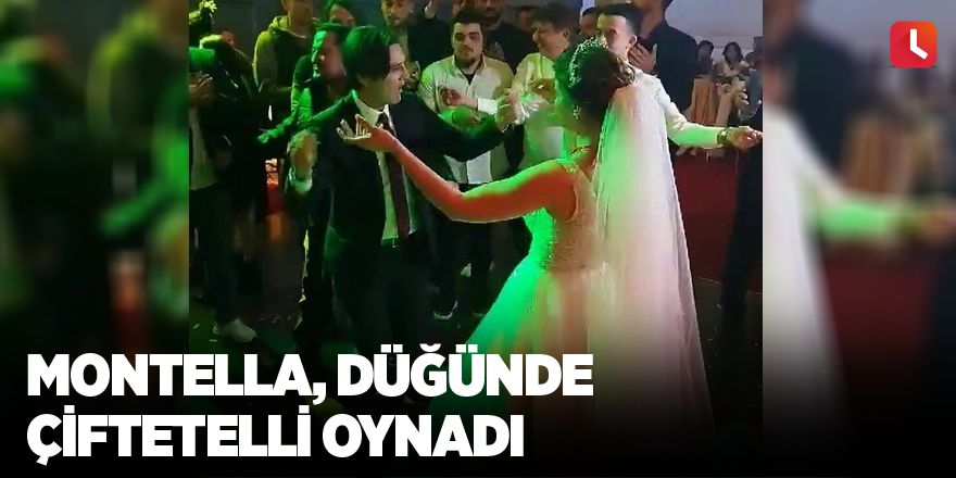 Montella, düğünde çiftetelli oynadı