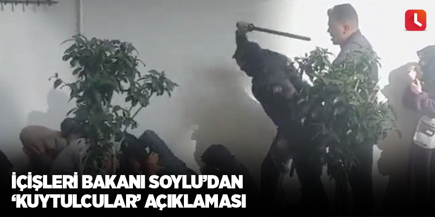 İçişleri Bakanı Soylu’dan ‘Kuytulcular’ açıklaması