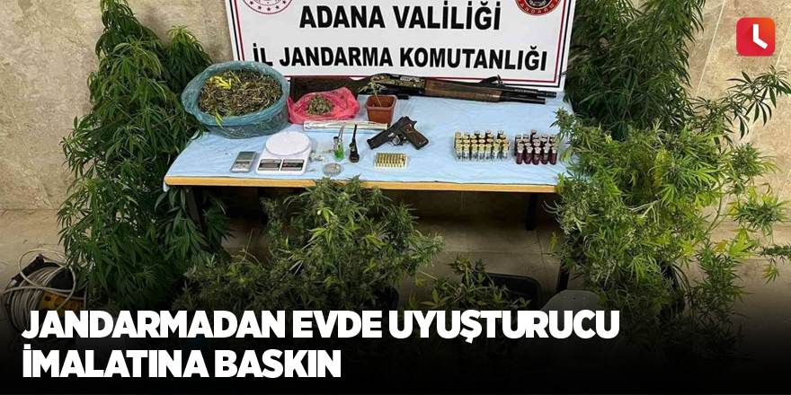 Jandarmadan evde uyuşturucu imalatına baskın