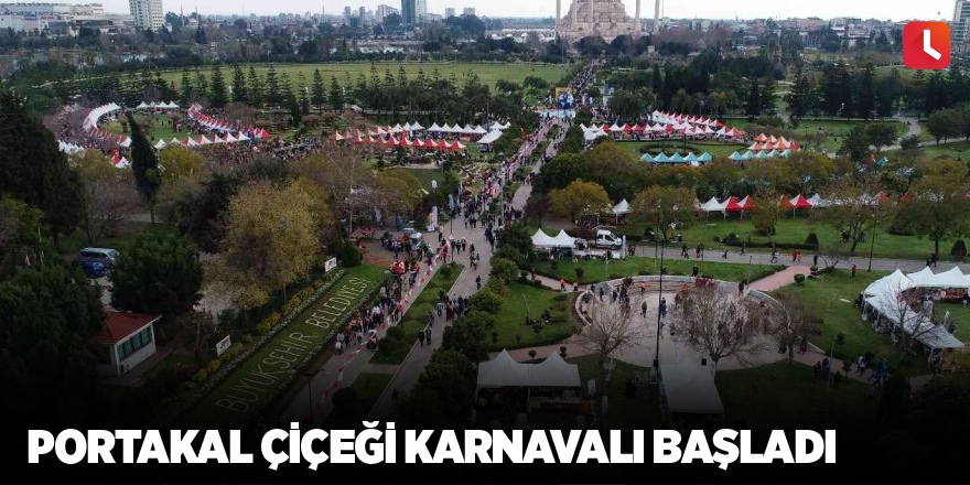 Portakal Çiçeği Karnavalı başladı