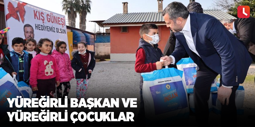 Yüreğirli Başkan ve Yüreğirli Çocuklar