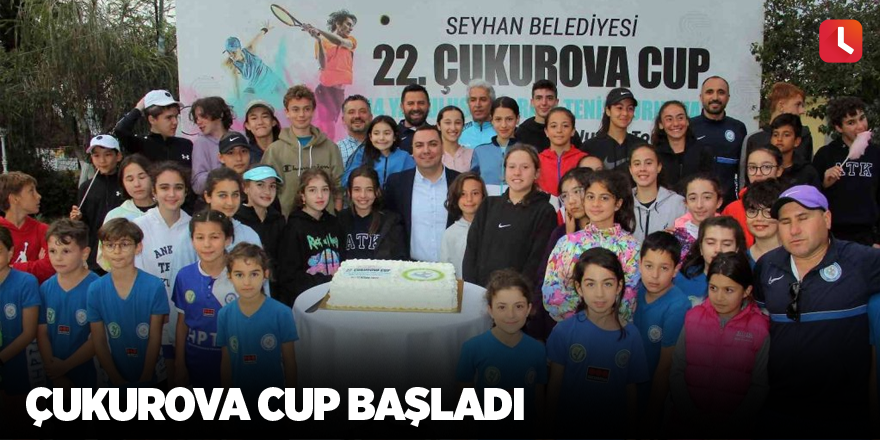 Çukurova Cup başladı