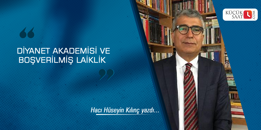 Diyanet Akademisi ve Boşverilmiş Laiklik