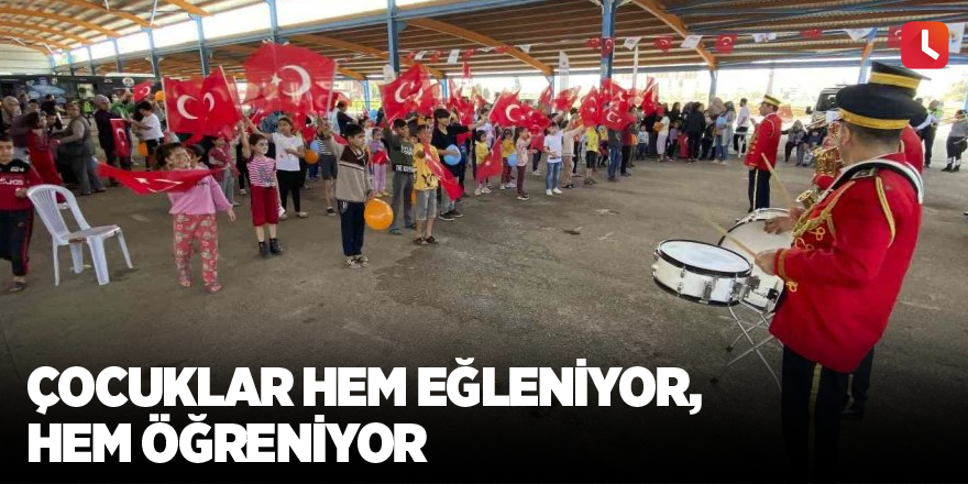 Çocuklar hem eğleniyor, hem öğreniyor