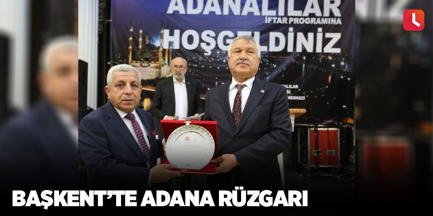 Başkent’te Adana Rüzgarı