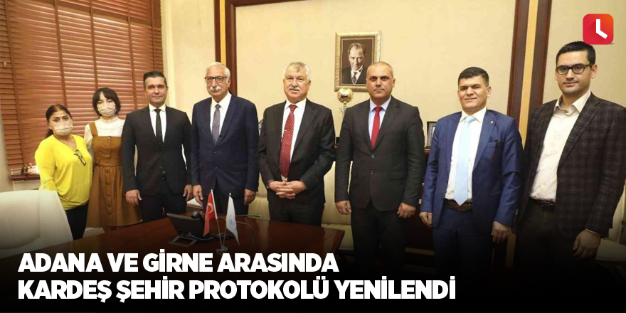 Adana ve Girne arasında kardeş şehir protokolü yenilendi