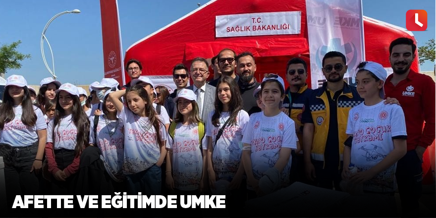 Afette ve eğitimde UMKE