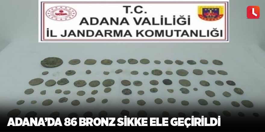 Adana’da 86 bronz sikke ele geçirildi