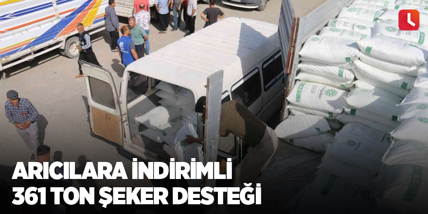 Arıcılara indirimli 361 ton şeker desteği