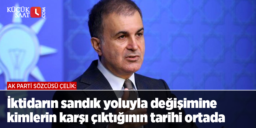 "İktidarın sandık yoluyla değişimine kimlerin karşı çıktığının tarihi ortada; bu, biz değiliz"