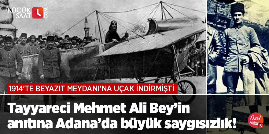 Tayyareci Mehmet Ali Bey’in anıtına büyük saygısızlık!