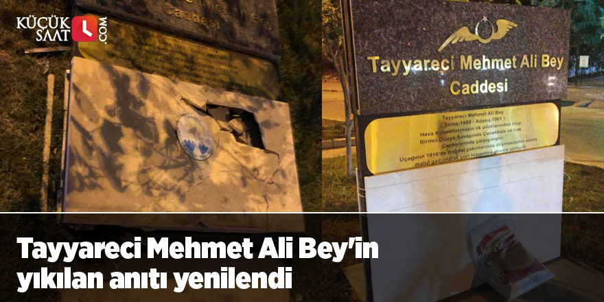 Tayyareci Mehmet Ali Bey'in yıkılan anıtı yenilendi