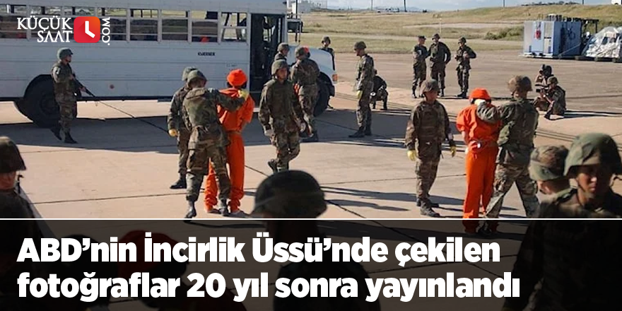 ABD’nin İncirlik Üssü’nde çekilen fotoğraflar 20 yıl sonra yayınlandı