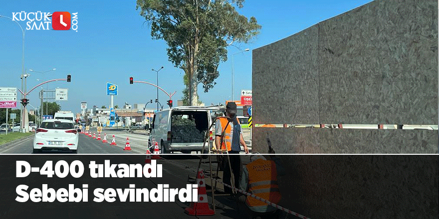 D-400 tıkandı,sebebi sevindirdi