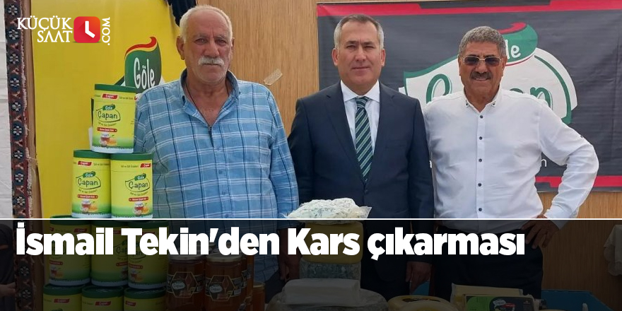 İsmail Tekin'den Kars çıkarması