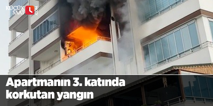 Adana’da apartmanın 3. katında korkutan yangın