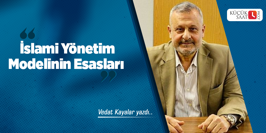 İslami Yönetim Modelinin Esasları